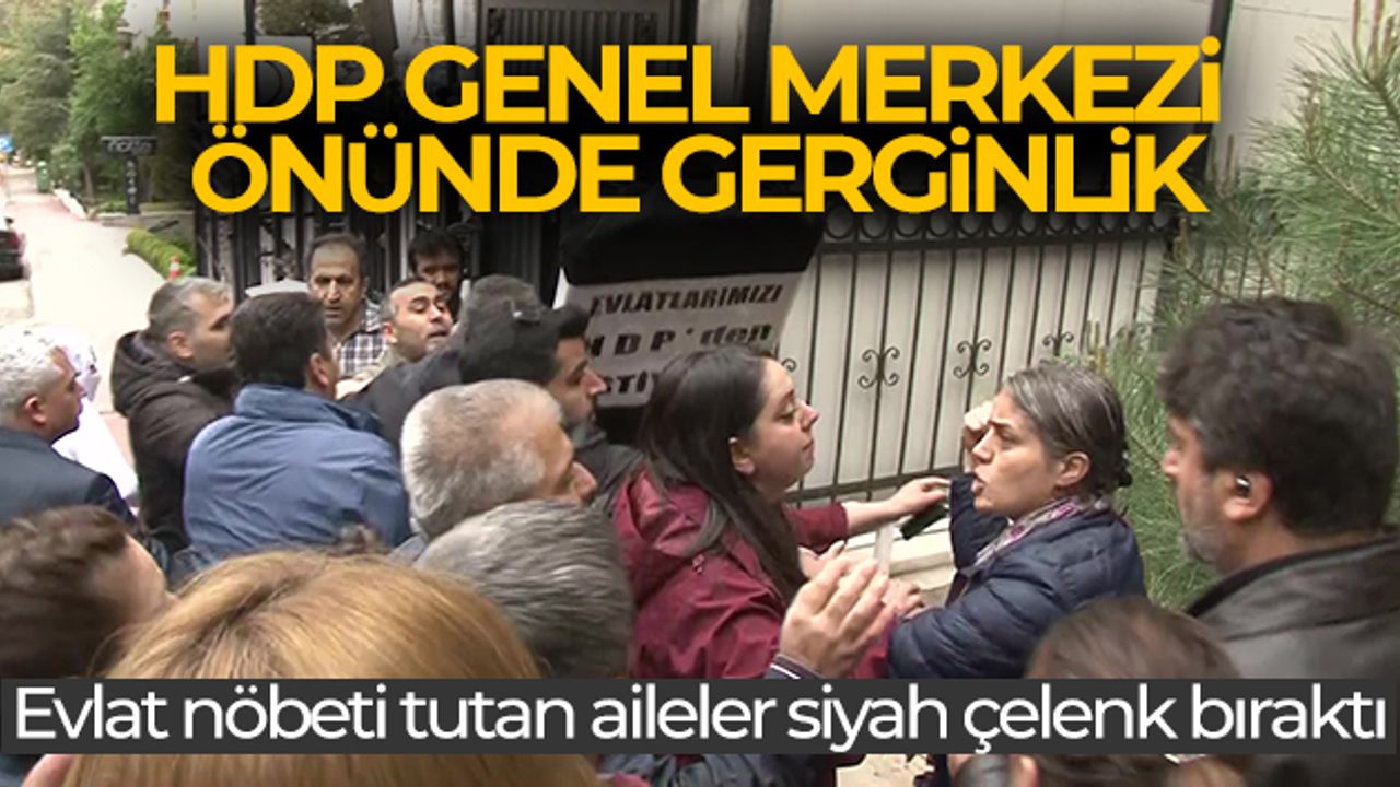 HDP Genel Merkezi önünde gerginlik... Evlat nöbeti tutan aileler siyah çelenk bıraktı